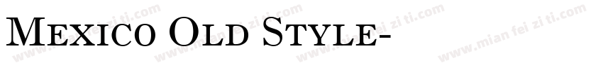 Mexico Old Style字体转换